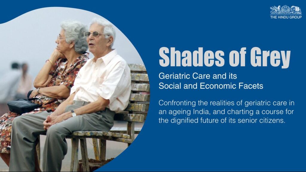 Shades of Grey: Geriatric Care and its Social and Economic Facets