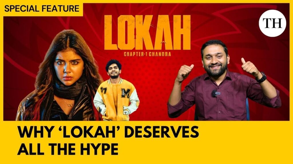 Decoding the world of ‘Lokah’ | Commentary